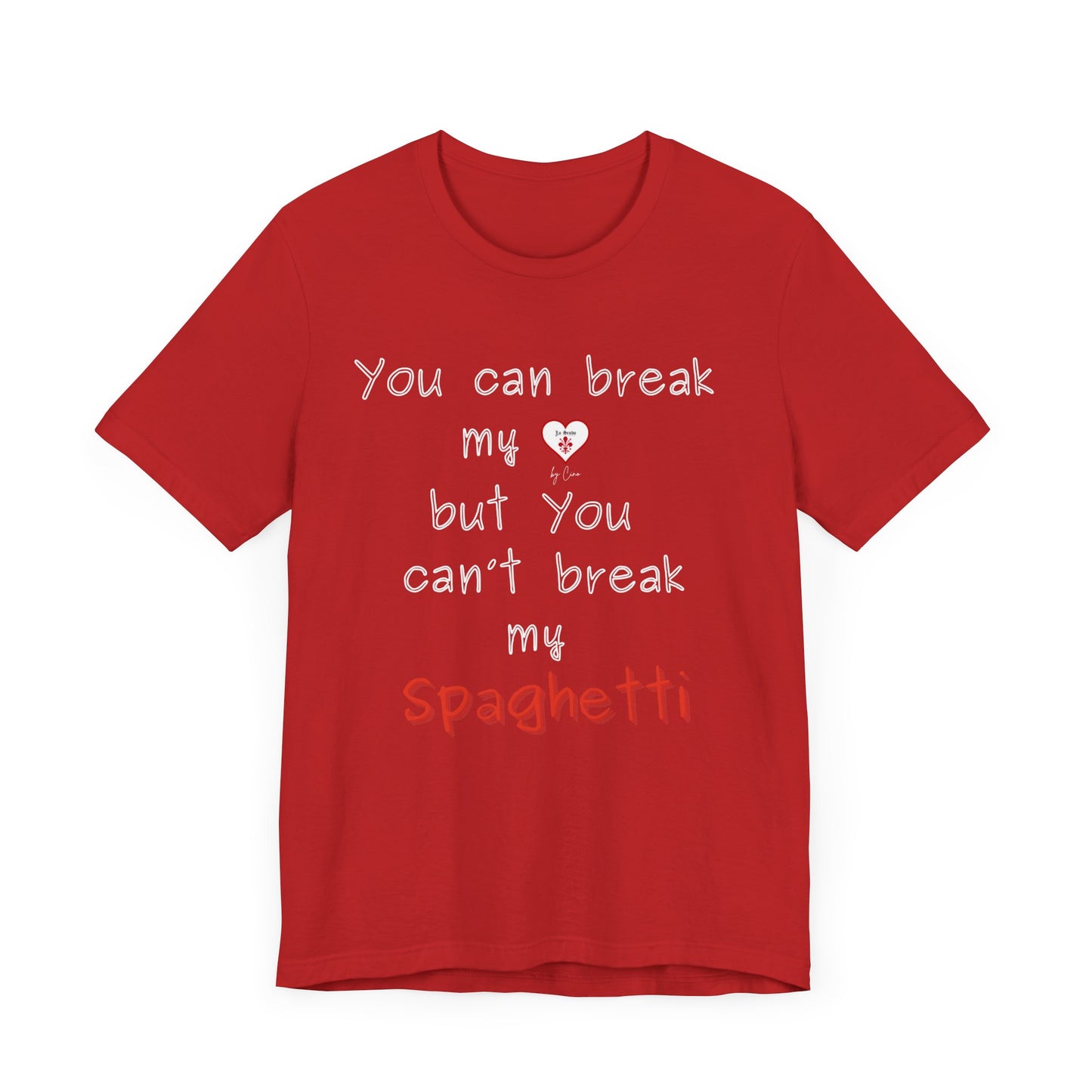 Funny " Don't break my spaghetti" Lo Scudo Unisex T-Shirt by Cino EU SHIPPING