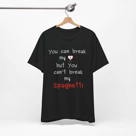 Funny " Don't break my spaghetti" Lo Scudo Unisex T-Shirt by Cino EU SHIPPING