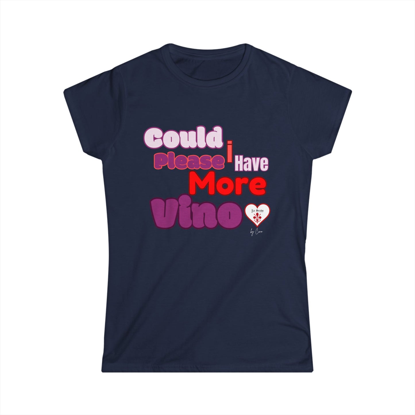 MORE VINO Women's Softstyle Lo Scudo T-Shirt by Cino USA SHIPPING - Perfect Gift for Wine Lovers