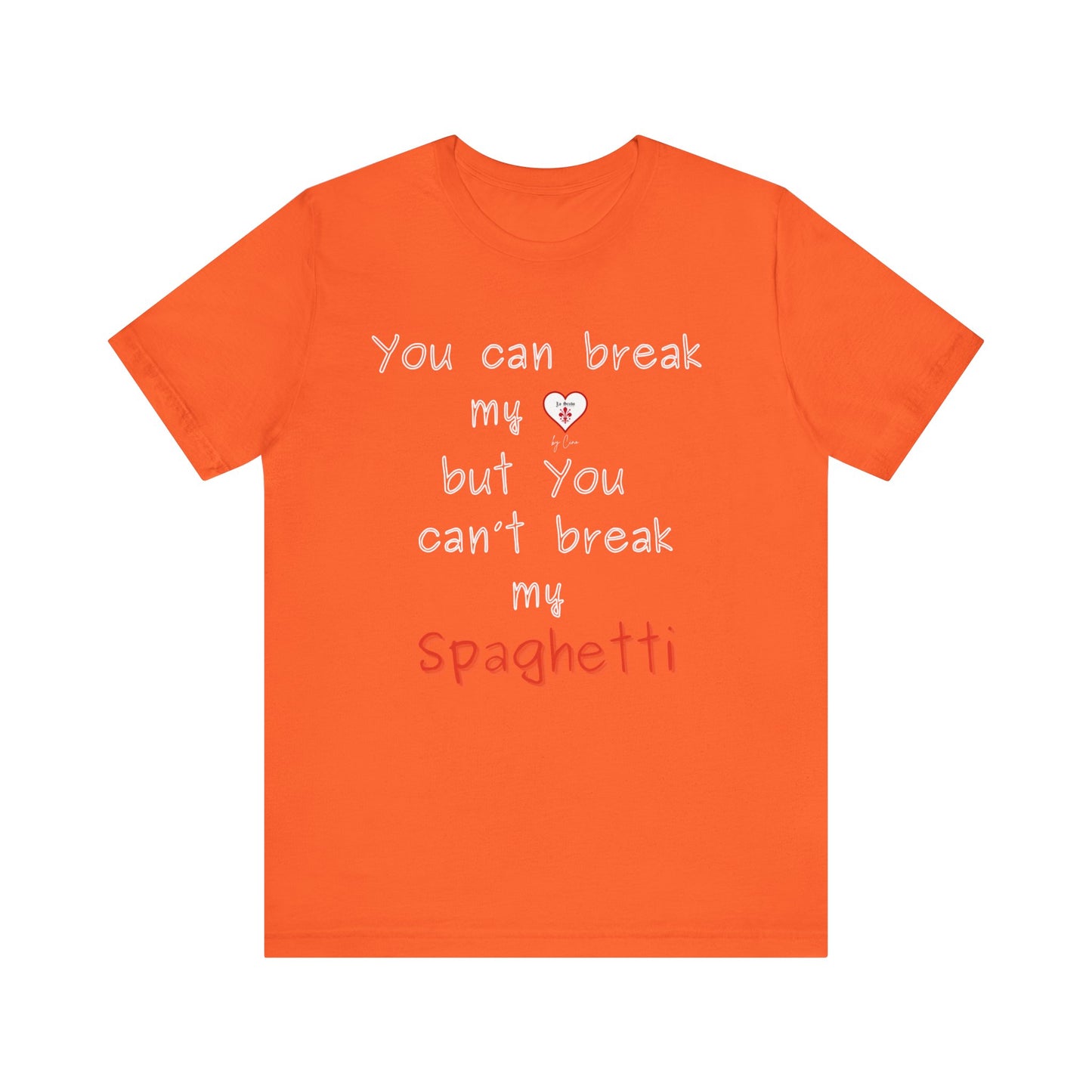 Funny " Don't break my spaghetti" Lo Scudo Unisex T-Shirt by Cino EU SHIPPING