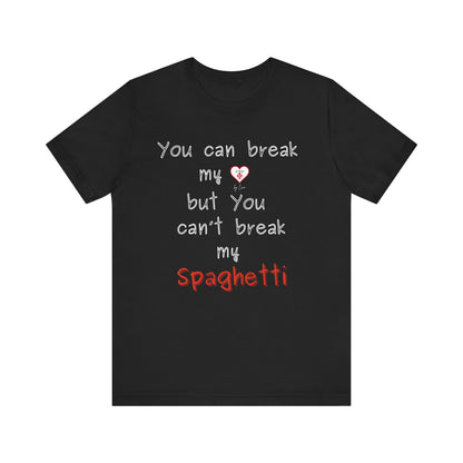 Funny " Don't break my spaghetti" Lo Scudo Unisex T-Shirt by Cino EU SHIPPING